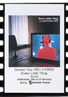 Every Little Thing/Concert Tour 2001 4FORCE [DVD]