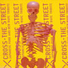 X CROSS-THE STREET JAPANESE PUNK AND NEW WAVE TRIBUTE [2CD]