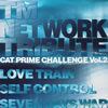 CAT PRIME CHALLENGE Vol.2TM NETWORK TRIBUTE