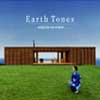 EARTH TONES AQUOS CM SONGS [CD]