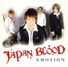 JAPAN BLOOD  EMOTION