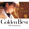 ZARD  Golden Best 15th Anniversary