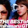 mihimaru GT  THE BEST of mihimaru GT