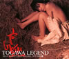   TOGAWA LEGEND SELF SELECT BEST&RARE 19792008