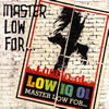 LOW IQ 01  MASTER LOW FOR...