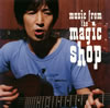 Ϥͺ  Music From The Magic Shop
