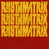 RHYTHMATRIX