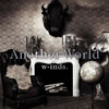 w-inds.  Another World