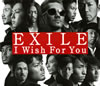 EXILE / I Wish For You [CD+DVD]