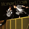 Honey L Days / My Only Dream / Believe