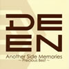 DEEN / Another Side MemoriesPrecious Best [2CD]