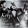  / (Keep Your Head Down) [CD+DVD]