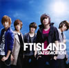 FTISLAND / SATISFACTION