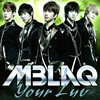 MBLAQ / Your Luv