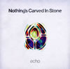 Nothing's Carved In Stone  echo