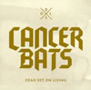 ʥǥ󡦥СХꥢCANCER BATS˥塼Х꡼