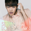 SE7EN / LOVE AGAIN