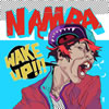 ȾϹ-AKIHIRO NAMBA-  WAKE UP!!!