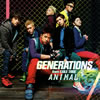 GENERATIONS from EXILE TRIBE / ANIMAL [CD+DVD]