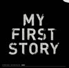 MY FIRST STORY  THE STORY IS MY LIFE