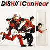 DISH /  /  / I Can Hear [CD+DVD] []