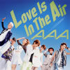 AAA / Love Is In The Air [CD+DVD]