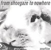®饤  from shoegaze to nowhere