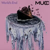 MUCC  World's End