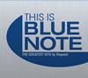 ֥롼ΡȯɽTHIS IS BLUE NOTE 쥤ƥȡҥåġХꥯȡ