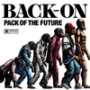 BACK-ON / PACK OF THE FUTURE [CD+DVD]