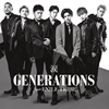 GENERATIONS from EXILE TRIBE /  [CD+DVD]