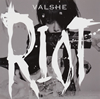 VALSHE / RIOT