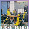 Ϥߤĥå / ROCKET FUTURE(TYPE A)