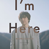  / I'm Here [Blu-ray+CD]