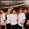 TOMORROWTOGETHER / DRAMA [CD+DVD] []