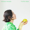  / fruitful days [SHM-CD]