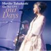 ⶶ / Last Tour LIVE! our Days [2CD]