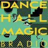 BRADIO / DANCEHALL MAGIC [Blu-ray+CD] []