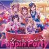 Poppin'Party / Ľ To Be Continued