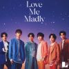 Lienel / Love Me Madly