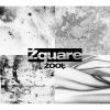 ZOOL / Zquare []