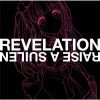 RAISE A SUILEN / REVELATION