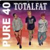 TOTALFAT - PURE 40 [CD] [ǥѥå]