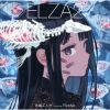 ꥨ륶 starring ReoNa / ELZA2