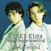 KinKi Kids / Happy Happy Greeting / ǥ顦ꥹޥ