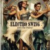 ELECTRO SWING Join the Party! [CD]