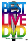 BEST LIVE DVD-PREMIUM LIVE DREAM SELECTION- [DVD][]