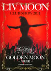 LIV MOON CLUB SHOW 2011 GOLDEN MOONڷ