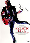 Ĺ޼ /ACOUSTIC LIVE Tsuyoshi Nagabuchi Tour 2013 [DVD]