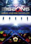 BIGBANG JAPAN DOME TOUR 20132014